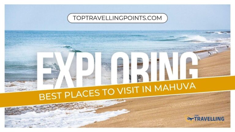 Places to Visit in mahuva